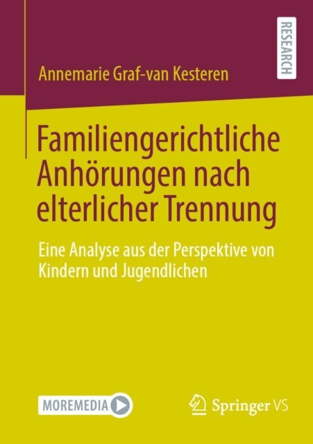 Annemarie Graf-van Kesteren - Familiengerichtliche Anhörungen nach elterlicher Trennung, E-bok