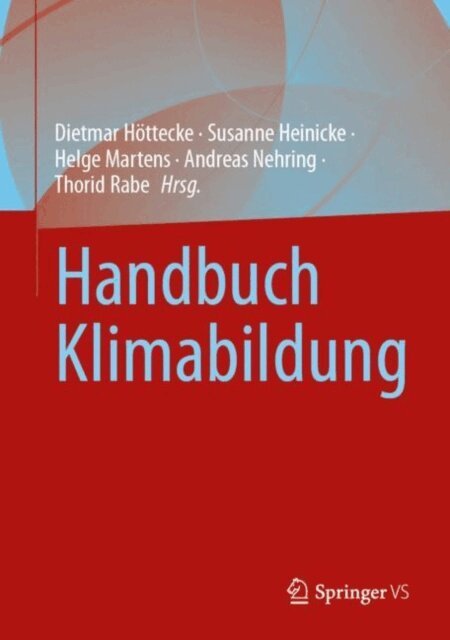 Thorid Rabe, Andreas Nehring, Helge Martens, Susanne Heinicke, Dietmar Hottecke - Handbuch Klimabildung, E-bok