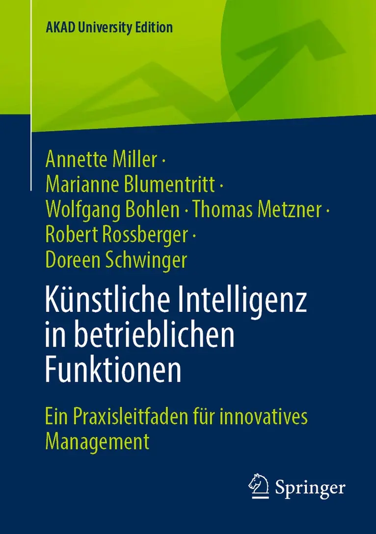 Annette Miller, Marianne Blumentritt, Wolfgang Bohlen, Thomas Metzner, Robert Rossberger, Doreen Schwinger - Künstliche Intelligenz in betrieblichen Funktionen, Häftad. Tillgänglighet: Lägg i varukorg