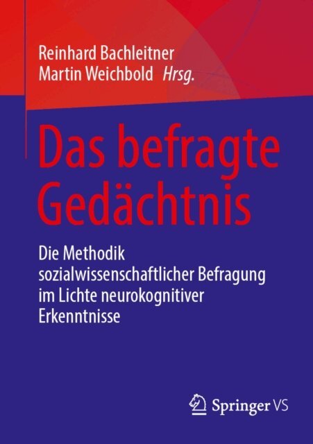 Martin Weichbold, Reinhard Bachleitner - Das befragte Gedachtnis, E-bok