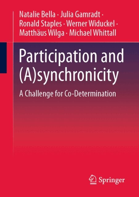 Michael Whittall, Matthaus Wilga, Werner Widuckel, Ronald Staples, Julia Gamradt, Natalie Bella - Participation and (A)synchronicity, E-bok