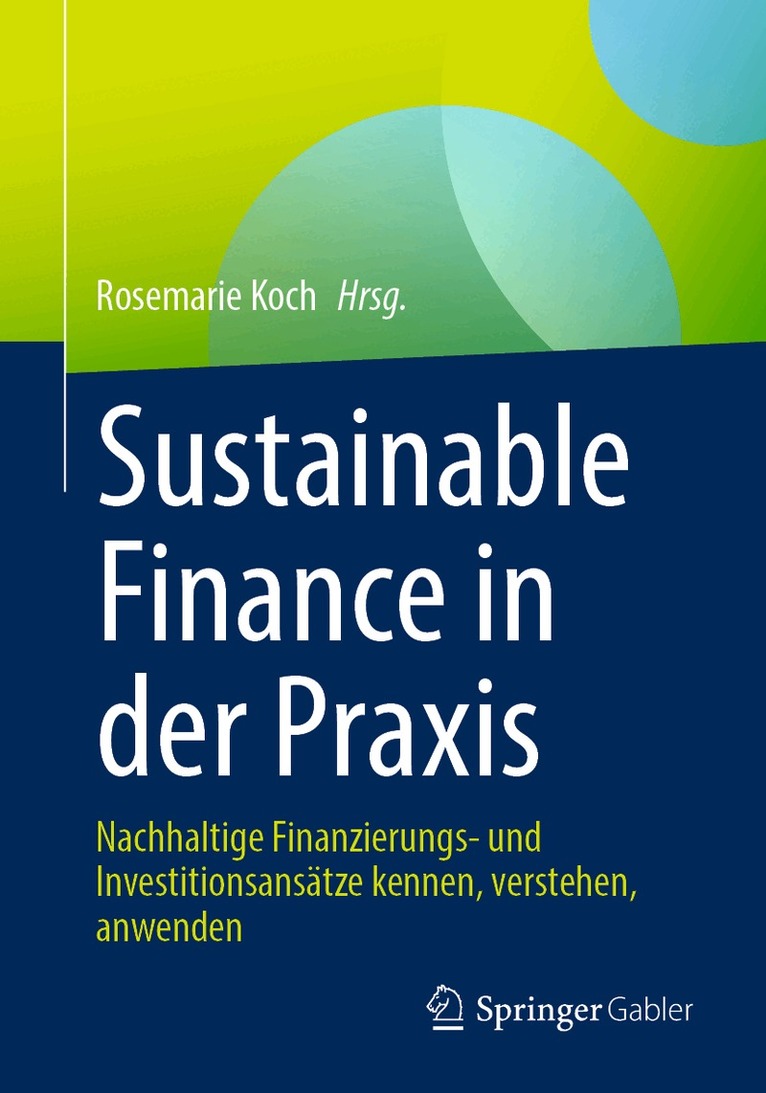 Rosemarie Koch - Sustainable Finance in der Praxis, Häftad