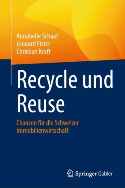 Christian Kraft, Leonard Fister, Annabelle Schaaf - Recycle und Reuse, E-bok