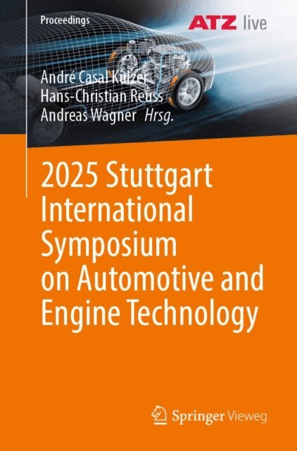 Andreas Wagner, Hans-Christian Reuss, Andre Casal Kulzer - 2025 Stuttgart International Symposium on Automotive and Engine Technology, E-bok