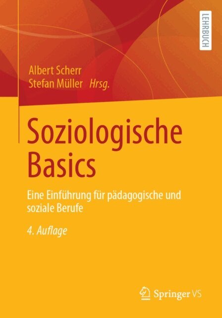 Stefan Muller, Albert Scherr - Soziologische Basics, E-bok