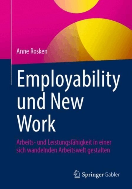 Anne Rosken - Employability und New Work, E-bok