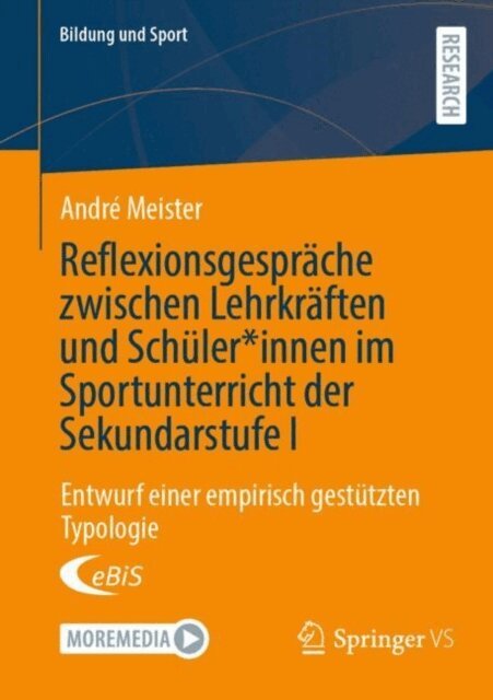 Andre Meister - Reflexionsgespräche zwischen Lehrkräften und Schüler*innen im Sportunterricht der Sekundarstufe I, E-bok