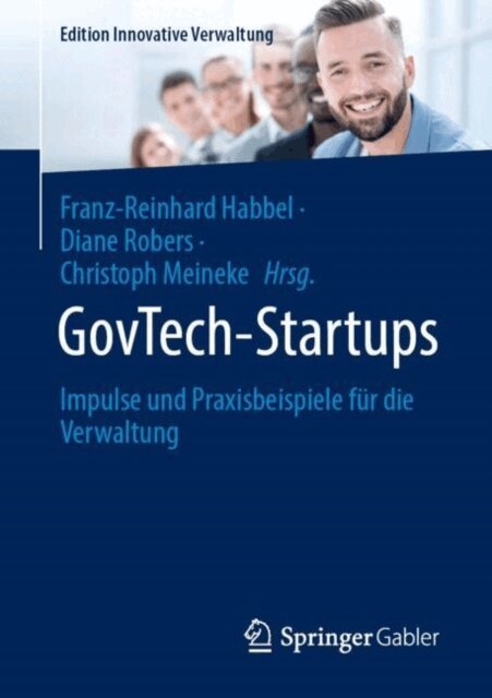 Christoph Meineke, Diane Robers, Franz-Reinhard Habbel - GovTech-Startups, E-bok