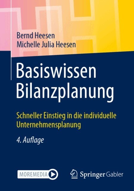 Michelle Julia Heesen, Bernd Heesen - Basiswissen Bilanzplanung, E-bok