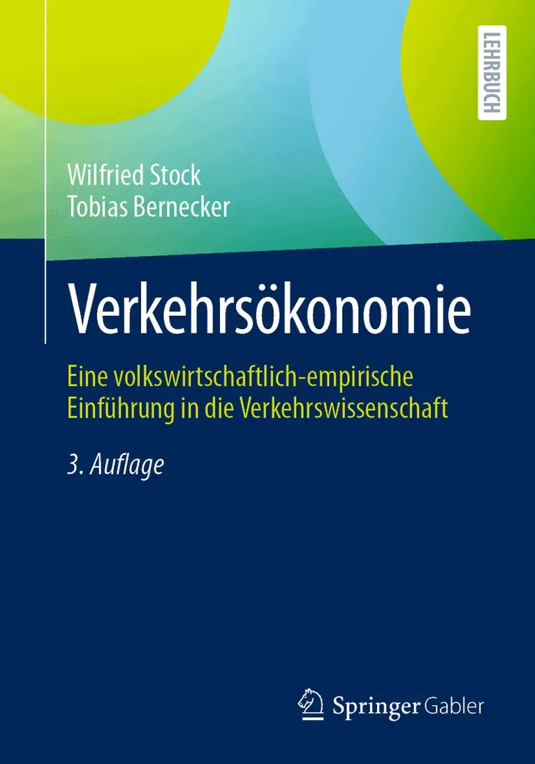 Wilfried Stock, Tobias Bernecker - Verkehrsökonomie, Häftad. Tillgänglighet: Lägg i varukorg