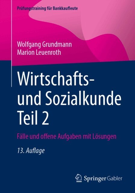 Marion Leuenroth, Wolfgang Grundmann - Wirtschafts- und Sozialkunde Teil 2, E-bok