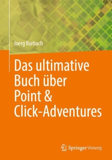 Joerg Burbach - Das ultimative Buch uber Point & Click-Adventures, E-bok