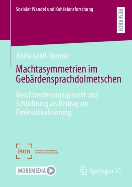 Anika Loidl-Wunder - Machtasymmetrien im Gebardensprachdolmetschen, E-bok