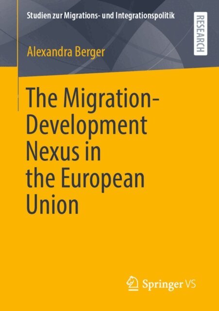 Alexandra Berger - Migration-Development Nexus in the European Union, E-bok