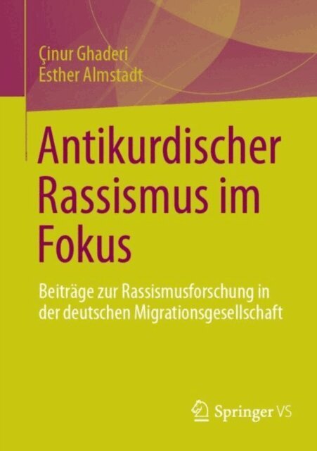 Esther Almstadt, Cinur Ghaderi - Antikurdischer Rassismus im Fokus, E-bok