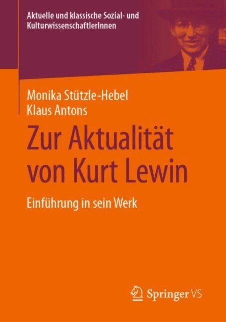 Klaus Antons, Monika Stutzle-Hebel - Zur Aktualitat von Kurt Lewin, E-bok