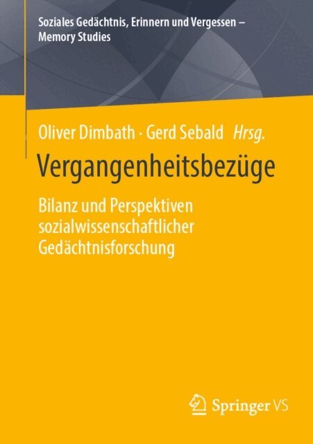 Gerd Sebald, Oliver Dimbath - Vergangenheitsbezuge, E-bok