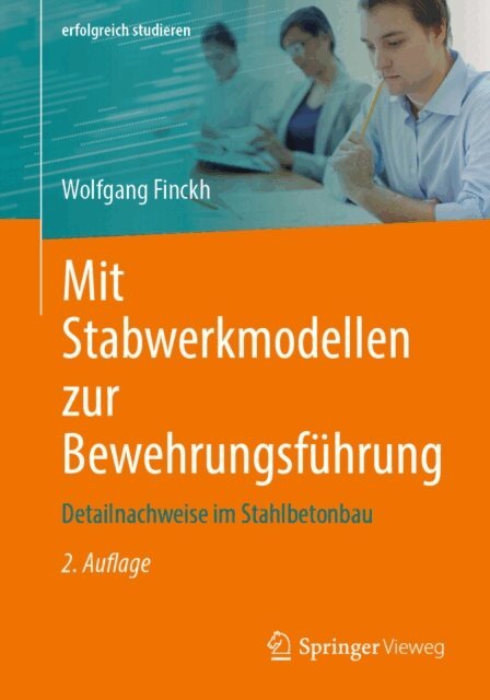 Wolfgang Finckh - Mit Stabwerkmodellen zur Bewehrungsfuhrung, E-bok