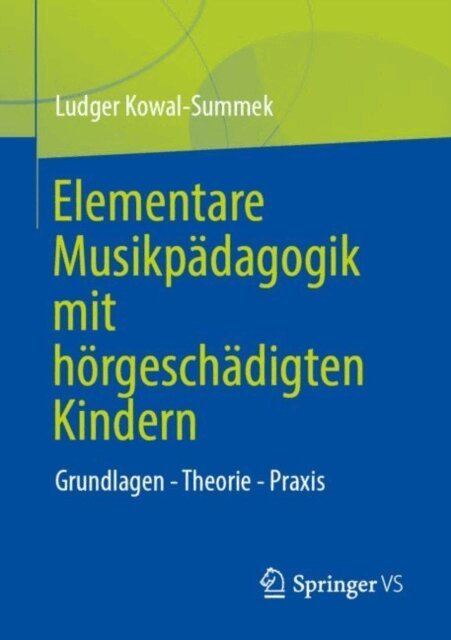 Ludger Kowal-Summek - Elementare Musikpadagogik mit horgeschadigten Kindern, E-bok