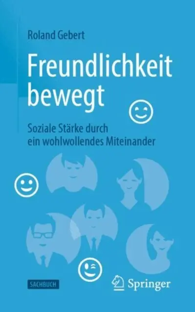 Roland Gebert - Freundlichkeit bewegt, E-bok. Tillgänglighet: Lägg i varukorg