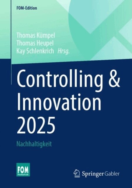 Kay Schlenkrich, Thomas Heupel, Thomas Kumpel - Controlling & Innovation 2025/2026, E-bok