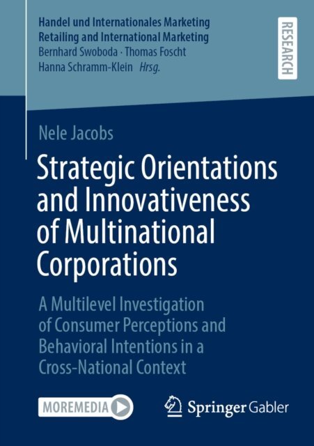 Nele Jacobs - Strategic Orientations and Innovativeness of Multinational Corporations, E-bok