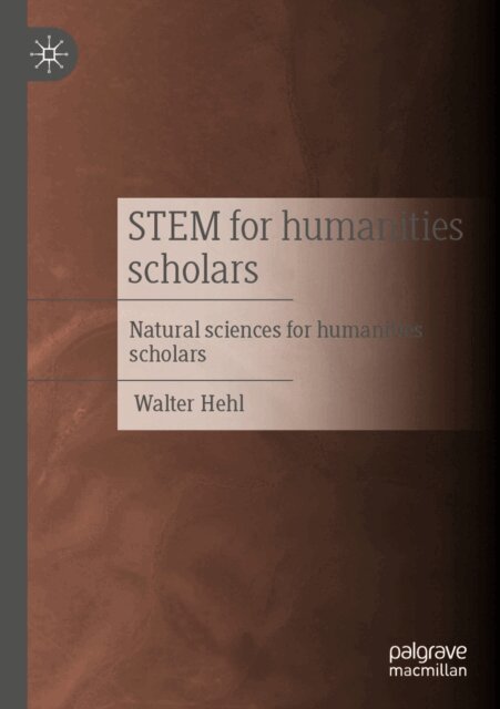 Walter Hehl - STEM for humanities scholars, E-bok