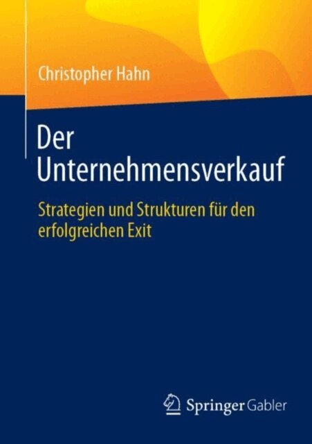 Christopher Hahn - Der Unternehmensverkauf, E-bok