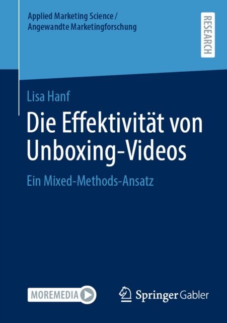 Lisa Hanf - Die Effektivitat von Unboxing-Videos, E-bok