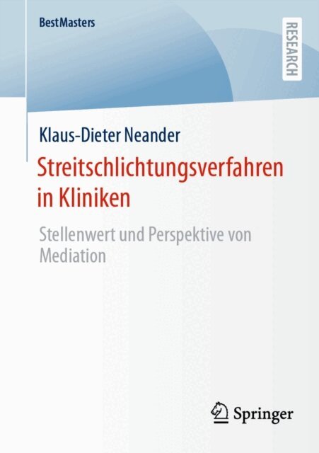 Klaus-Dieter Neander - Streitschlichtungsverfahren in Kliniken, E-bok
