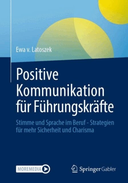 Ewa v. Latoszek - Positive Kommunikation fur Fuhrungskrafte, E-bok