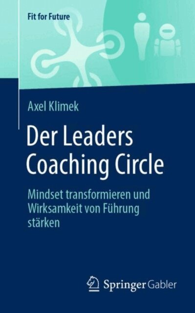 Axel Klimek - Der Leaders Coaching Circle, E-bok