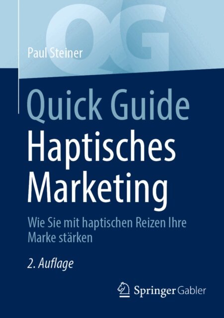 Paul Steiner - Quick Guide Haptisches Marketing, E-bok
