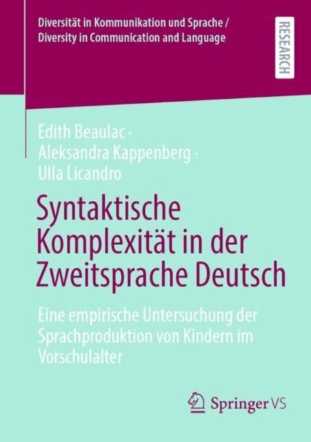 Ulla Licandro, Aleksandra Kappenberg, Edith Beaulac - Syntaktische Komplexitat in der Zweitsprache Deutsch, E-bok