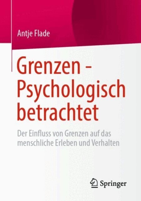 Antje Flade - Grenzen - Psychologisch betrachtet, E-bok