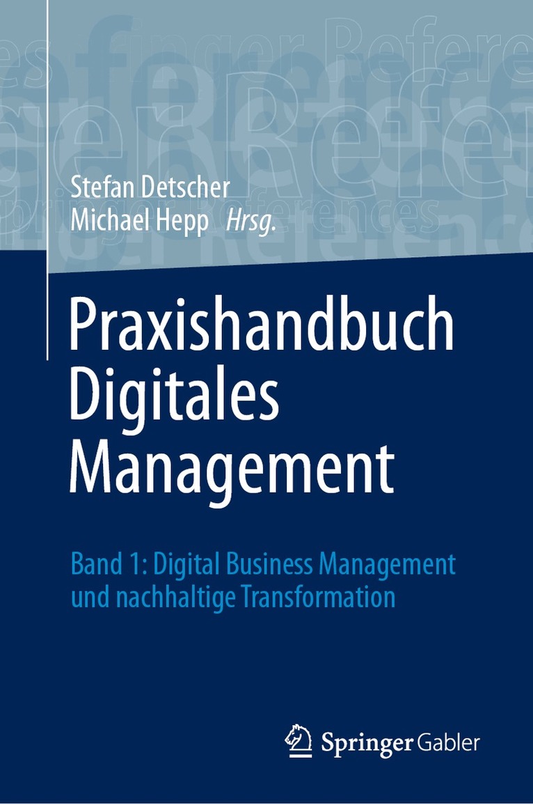 Stefan Detscher, Michael Hepp - Praxishandbuch Digitales Management, Inbunden