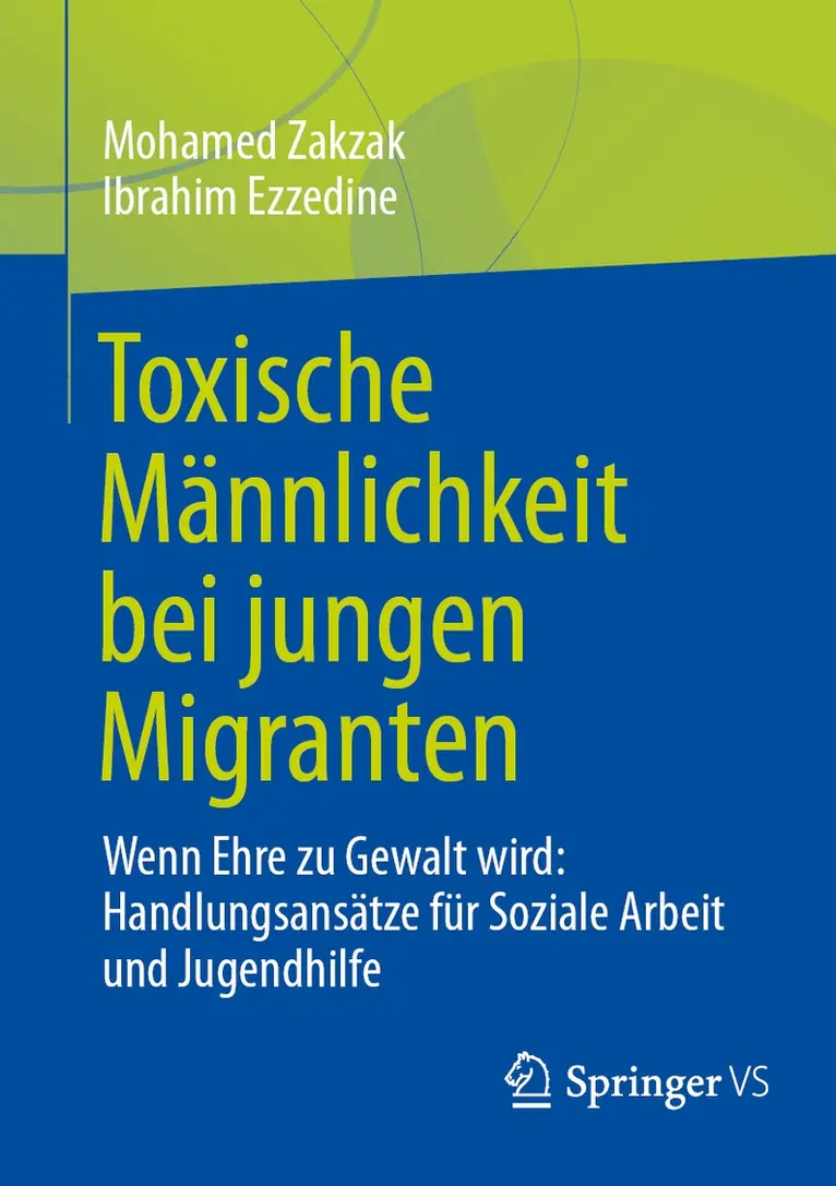 Mohamed Zakzak, Ibrahim Ezzedine - Toxische Männlichkeit bei jungen Migranten, Häftad. Tillgänglighet: Lägg i varukorg