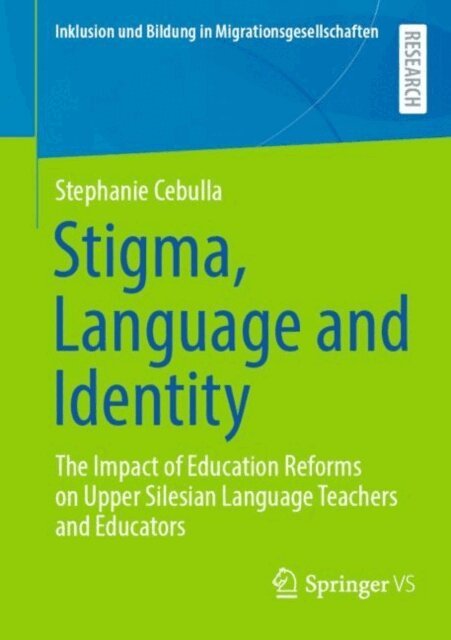 Stephanie Cebulla - Stigma, Language and Identity, E-bok