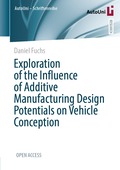 Exploration of the Influence of Additive Manufacturing Design Potentials on Vehicle Conception