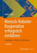 Mensch-Roboter-Kooperation erfolgreich einf�hren
