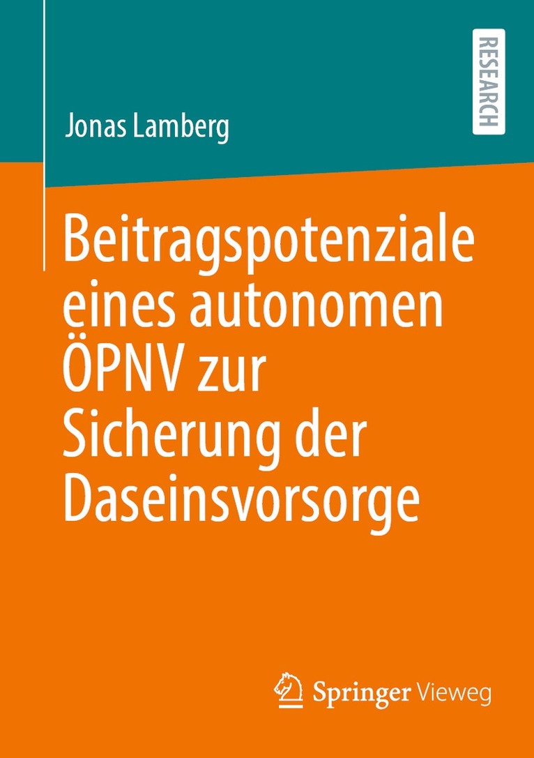 Beitragspotenziale eines autonomen ÖPNV zur Sicherung der Daseinsvorsorge