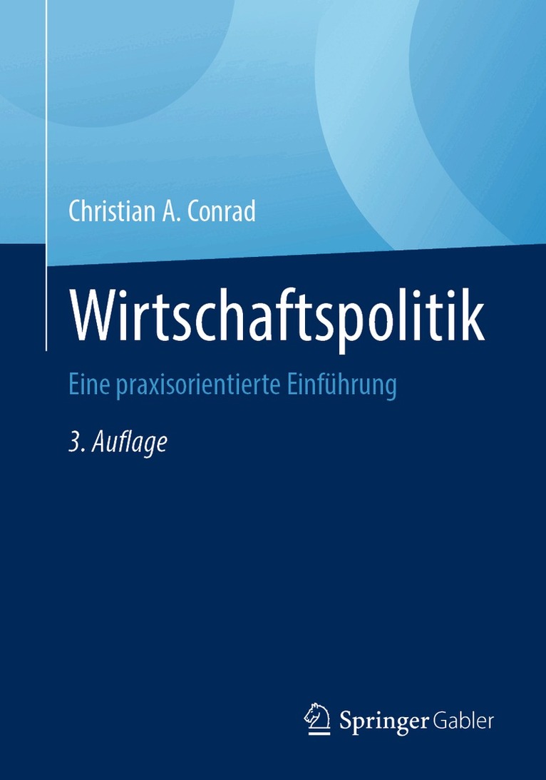 Christian A. Conrad - Wirtschaftspolitik, Häftad