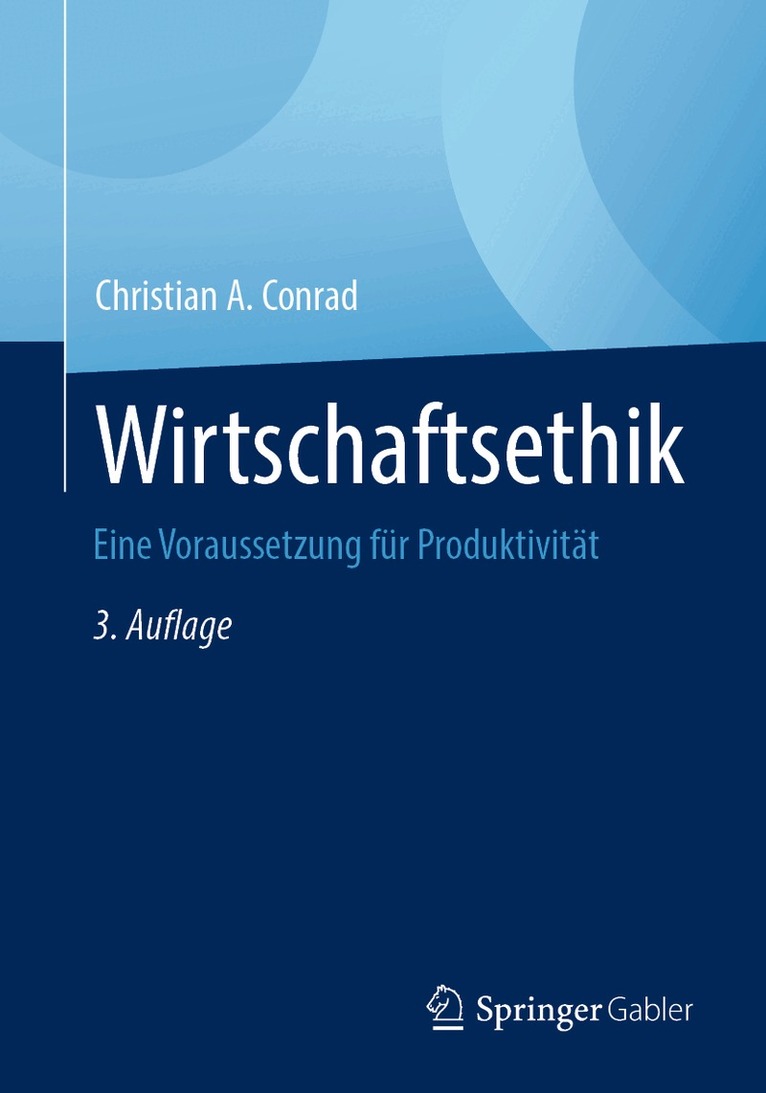 Christian A. Conrad - Wirtschaftsethik, Häftad