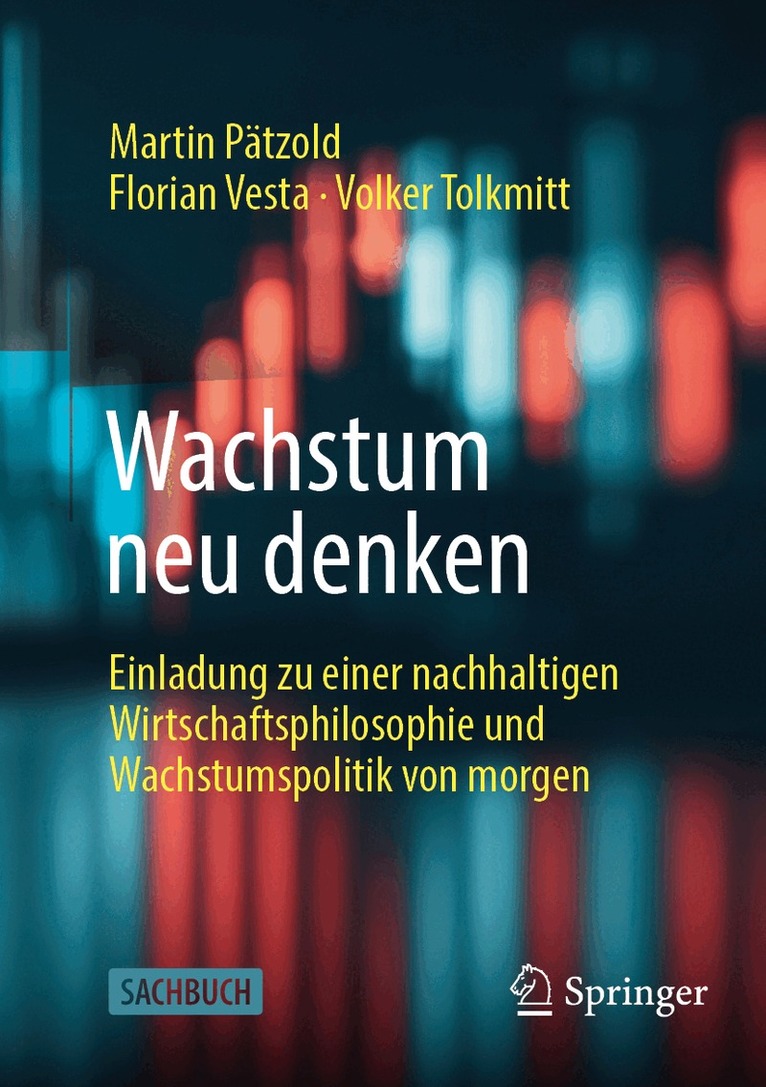 Martin Pätzold, Florian Vesta, Volker Tolkmitt - Wachstum neu denken, Häftad. Tillgänglighet: Lägg i varukorg