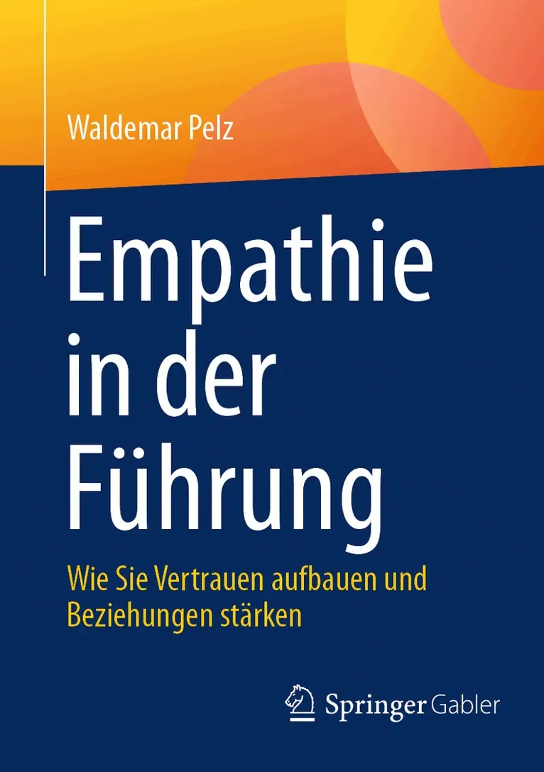 Waldemar Pelz - Empathie in der Führung, Häftad. Tillgänglighet: Lägg i varukorg