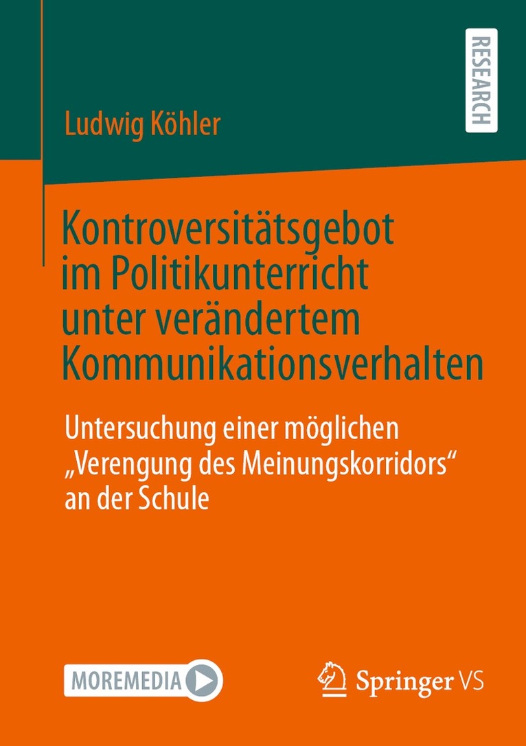 Ludwig Köhler - Kontroversitätsgebot im Politikunterricht unter verändertem Kommunikationsverhalten, Häftad