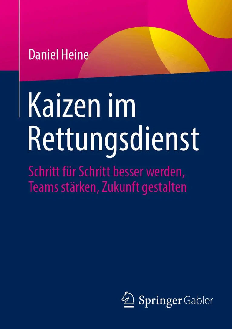 Daniel Heine - Kaizen im Rettungsdienst, Häftad. Tillgänglighet: Lägg i varukorg