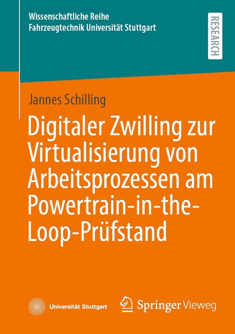 Jannes Schilling - Digitaler Zwilling zur Virtualisierung von Arbeitsprozessen am Powertrain-in-the-Loop-Prüfstand, Häftad