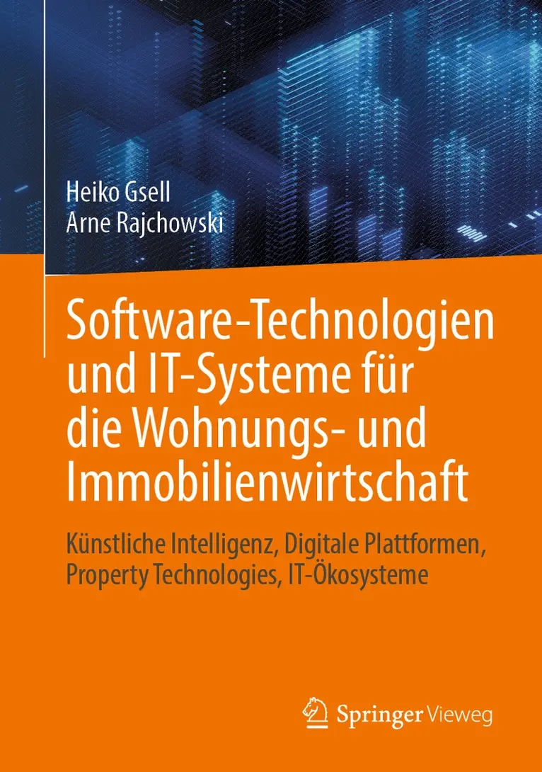 Heiko Gsell, Arne Rajchowski - Software-Technologien und IT-Systeme für die Wohnungs- und Immobilienwirtschaft, Inbunden. Tillgänglighet: Lägg i varukorg