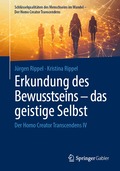 Erkundung des Bewusstseins - das geistige Selbst